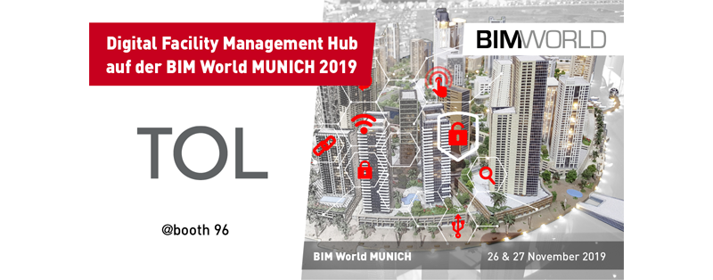 TOL bei der BIM World 2019 TOL Digital FM Hub BIM Wolrd 2019